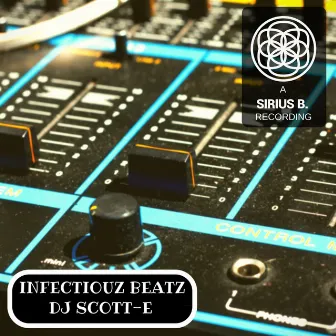 Infectious Beatz by DJ Scott-E