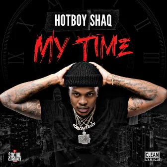 My Time by HotBoy Shaq