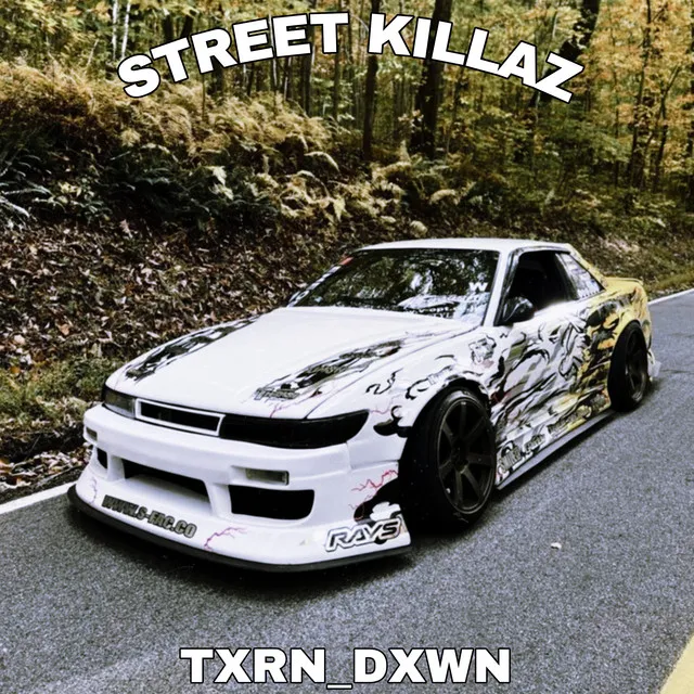 STREET KILLAZ