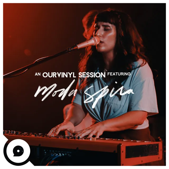 Moda Spira | OurVinyl Sessions