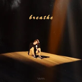 Breathe by Waitley