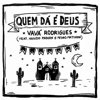 Quem Dá É Deus by Vavá Rodrigues