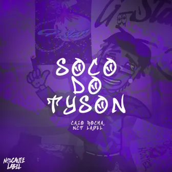 Soco do Tyson by Caio Rocha