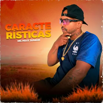 Características by MC Max Junior