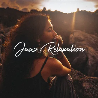 Jazz Relaxation - Soft Ambient Lounge Music by Relaxing Jazz Zone