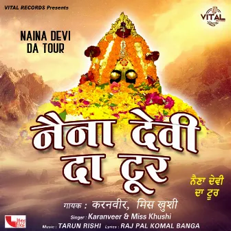 Naina Devi Da Tour by Miss Khushi