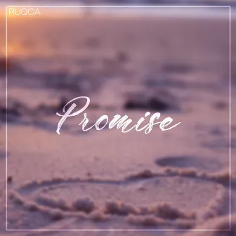 Promise by RUQOA