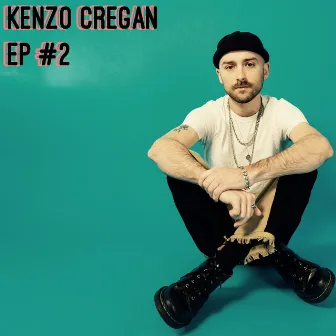 EP #2 by Kenzo Cregan