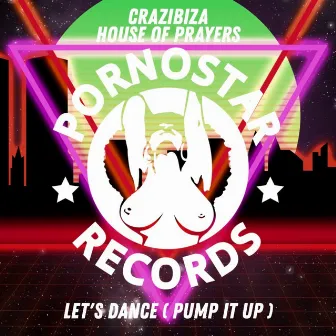 Let's Dance ( Let's Dance ) [Original Mix] by House of Prayers