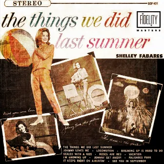 Classic and Collectable - Shelley Fabares - The Things We Did Last Summer by Shelley Fabares