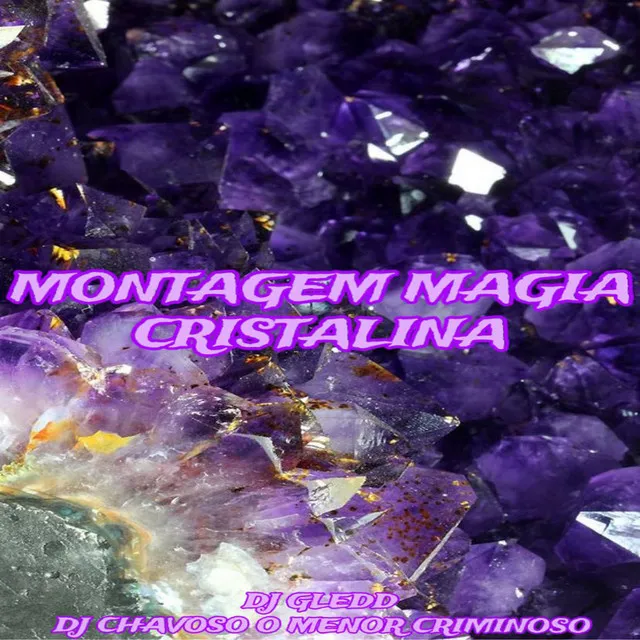 Montagem Magia Cristalina