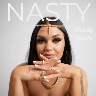 Nasty by Melody Hamre