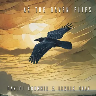 As the Raven Flies by Leslie Gray