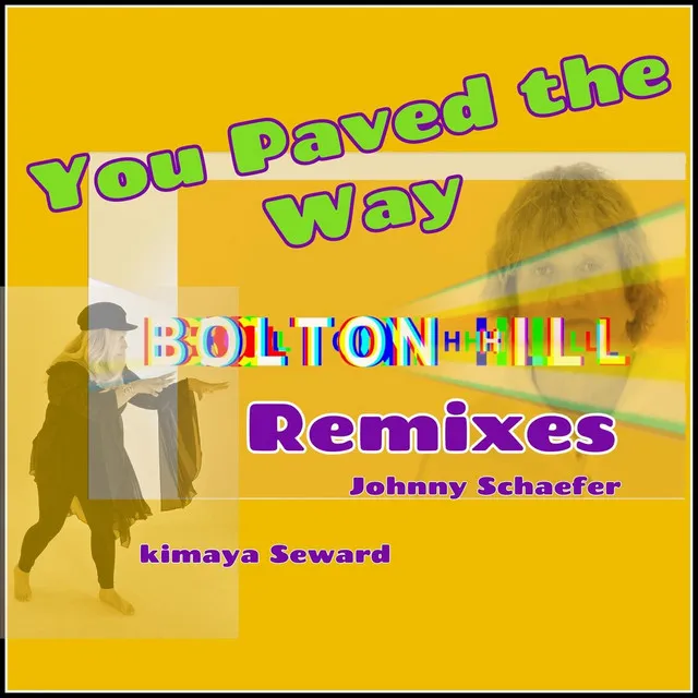 You Paved the Way (Bolton Hill Dub)