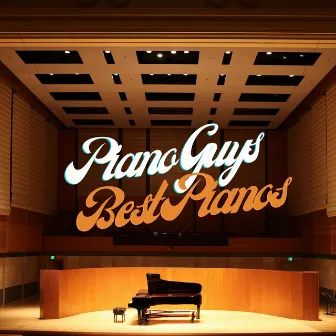 Best Pianos by Piano Guys