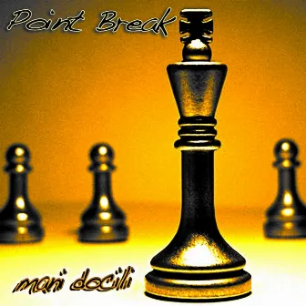 Mani Docili by Point Break