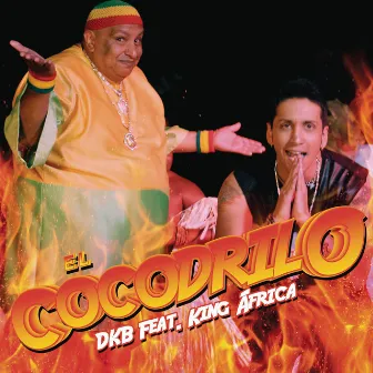 El Cocodrilo (feat. King Africa) [Version Mambo] by DKB