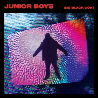 Big Black Coat by Junior Boys