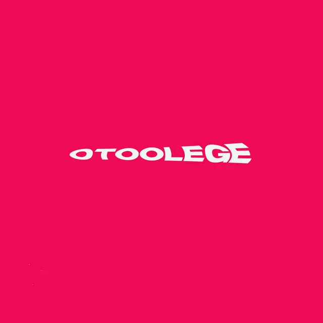 OTOOLEGE