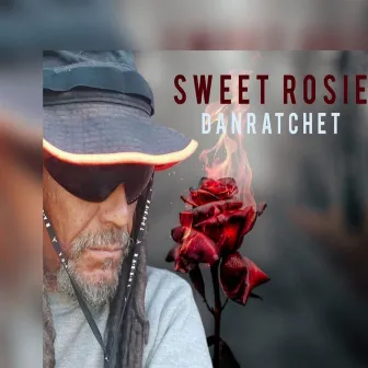 SWEET ROSIE (Radio Edit) by Dan Ratchet