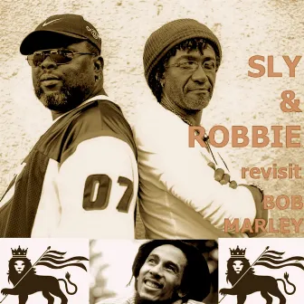 Sly & Robbie Revisit Bob Marley by Sly & Robbie