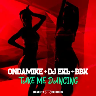 Take Me Dancing by DJ EKL