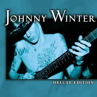 Deluxe Edition by Johnny Winter