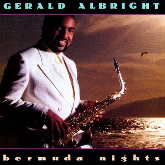 Bermuda Nights by Gerald Albright