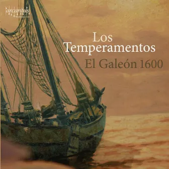 El Galeón 1600 by Los Temperamentos