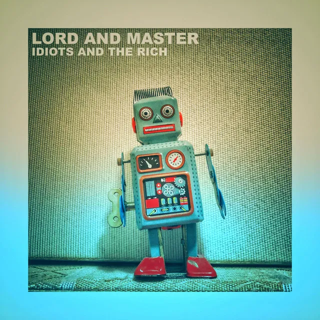 Idiots and the Rich (Redux 2 Version) - dEk101 Remix