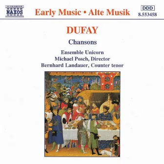 Dufay: Chansons by Guillaume Dufay