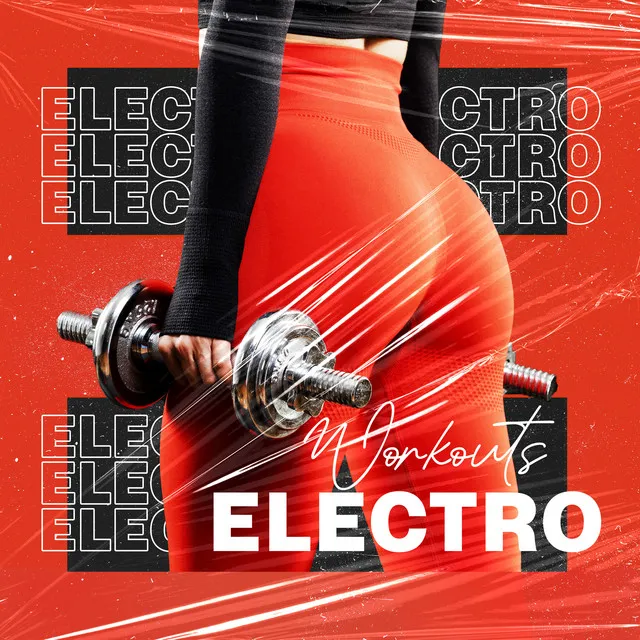 Electro Workouts: Motivational Gym Mixes