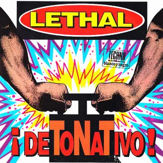 Detonativo by Lethal