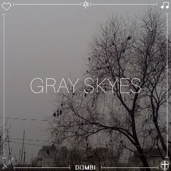 Gray Skyes by Di3MBi