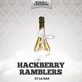 Et La Bas by Hackberry Ramblers