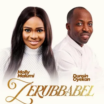 Zerubbabel by Molly Malumi