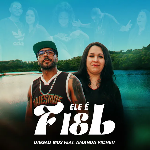 Ele é Fiel