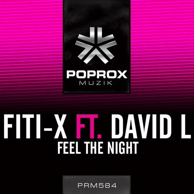 Feel The Night Feat. David L - Original Mix