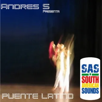 Puente Latino EP by Andres S.