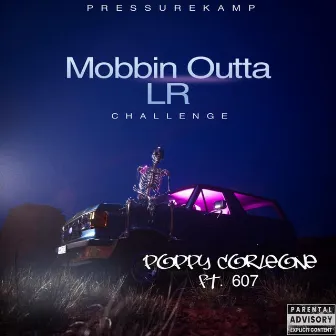 Mobbin Challenge (PressureKamp Version) by Poppy Corleone