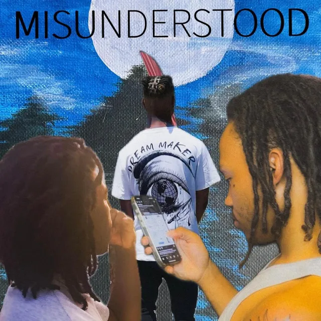 MISUNDERSTOOD