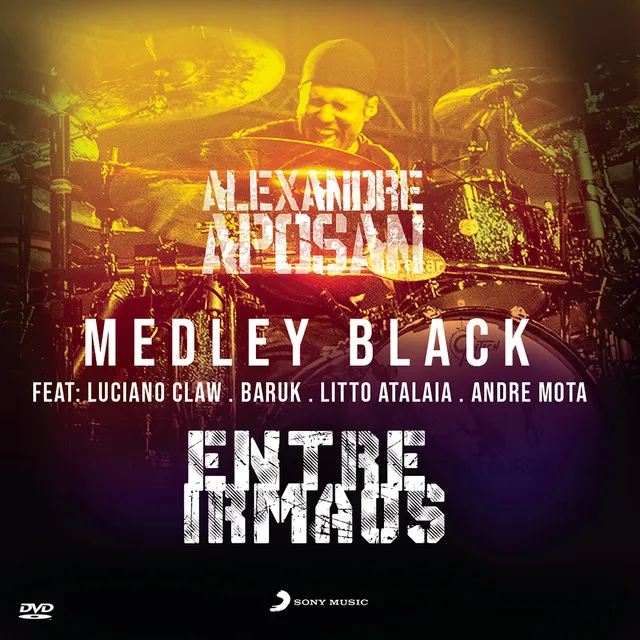 Medley Black (feat. Paulo César Baruk, Luciano Claw, Lito Atalaia & André Mota)