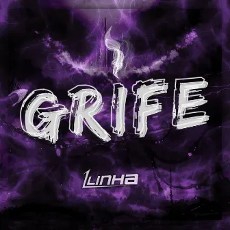 Grife by 1LINHA CLASSIC