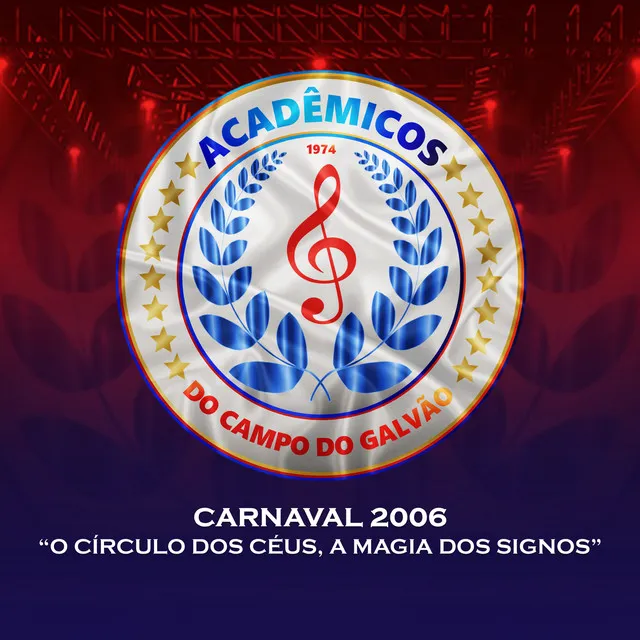 Carnaval 2006: “O Círculo dos Céus, a Magia dos Signos”