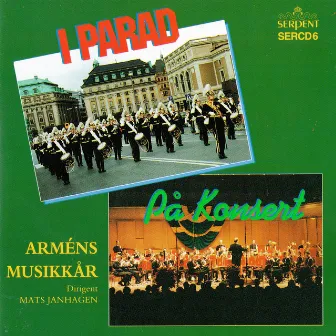 I Parad by Royal Swedish Army Conscript Band