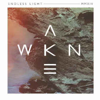 Endless Light EP by Waken