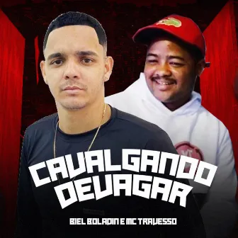 Cavalgando Devagar by Mc Treloso