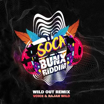 Wild Out (Remix) by Voice