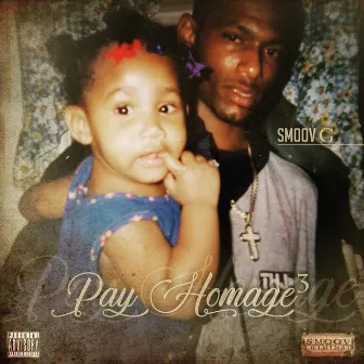 PAY Homage 3 by Smoov G