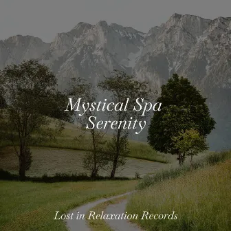 Mystical Spa Serenity by Musica Romantica Ensemble